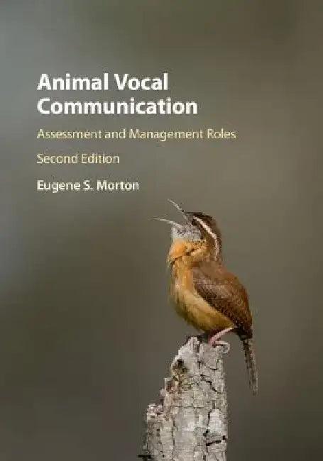 Animal Vocal Communication (English, Eugene S. Morton)