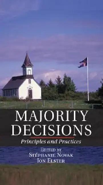 Majority Decisions (English, Stéphanie Novak | Jon Elster)