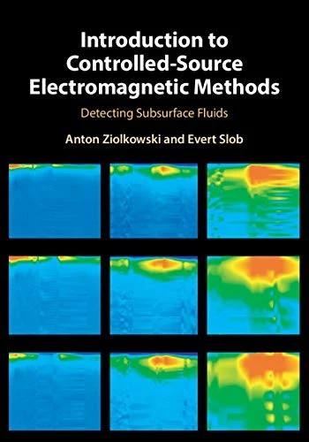 Introduction to Controlled-Source Electromagnetic Methods (English, Anton Ziolkowski | Evert Slob)
