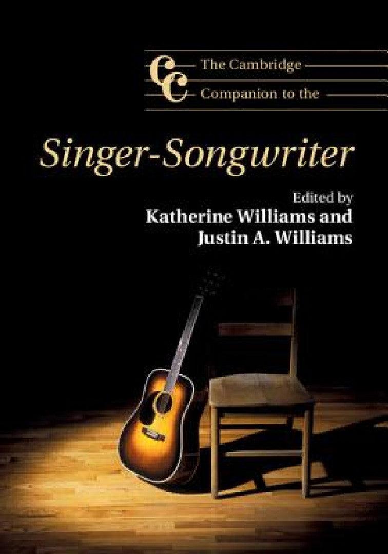 The Cambridge Companion to the Singer-Songwriter (English, Katherine Williams | Justin A. Williams)