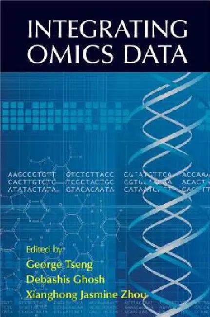Integrating Omics Data (English, George Tseng | Debashis Ghosh | Xianghong Jasmine Zhou)