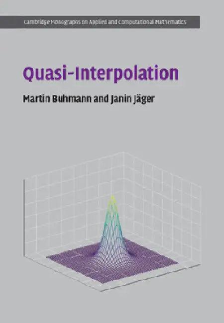 Quasi-Interpolation (English, Martin Buhmann | Janin Jäger)