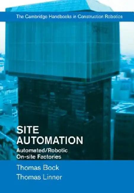 Site Automation (English, Thomas Bock | Thomas Linner)