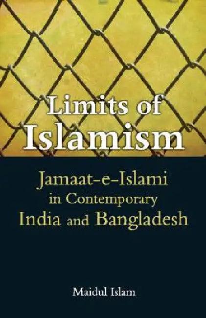 Limits of Islamism (English, Maidul Islam)