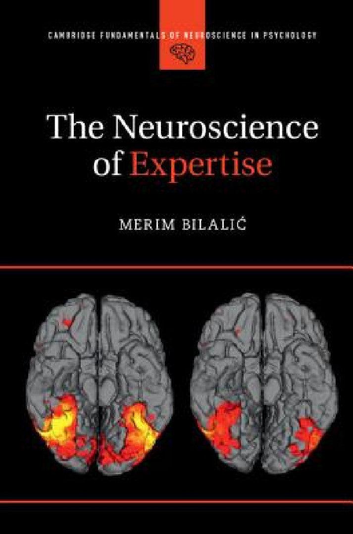 The Neuroscience of Expertise (English, Merim Bilalic)