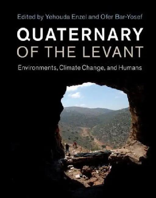 Quaternary of the Levant (English, Yehouda Enzel | Ofer Bar-Yosef)