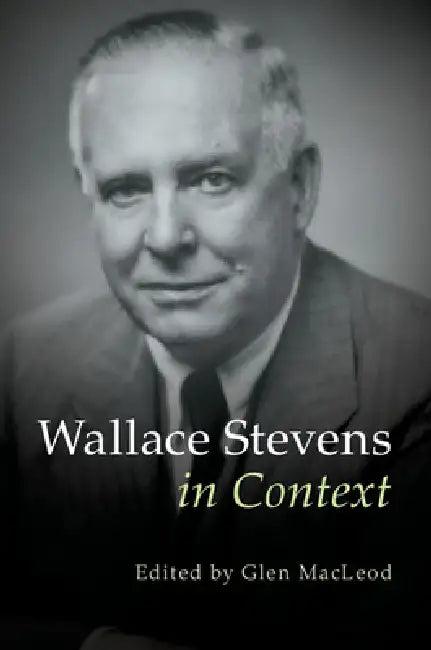 Wallace Stevens in Context (English, Glen MacLeod)