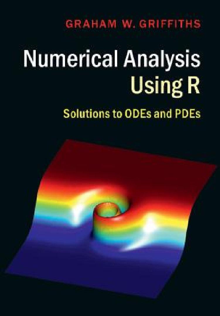 Numerical Analysis Using R (English, Graham W. Griffiths)