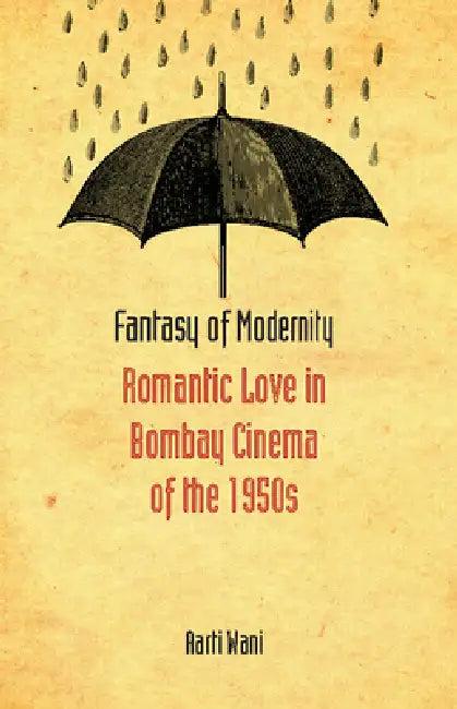 Fantasy of Modernity (English, Aarti Wani)