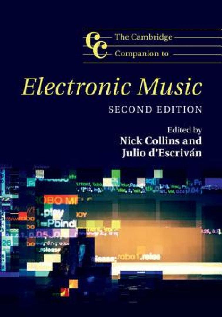 The Cambridge Companion to Electronic Music (English, Nick Collins | Julio D'Escrivan)