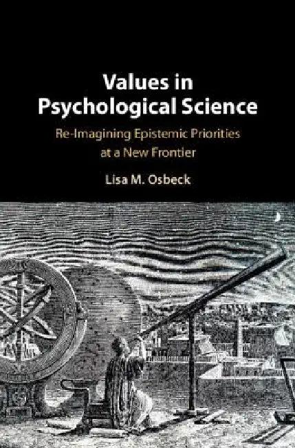Values in Psychological Science (English, Lisa Osbeck)