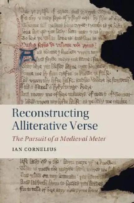 Reconstructing Alliterative Verse (English, Ian Cornelius)