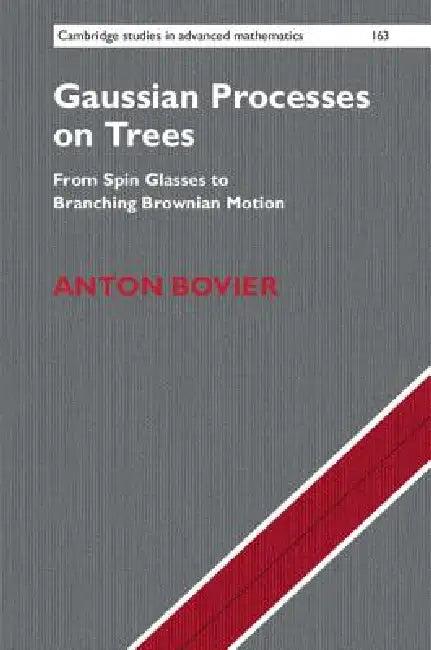Gaussian Processes on Trees (English, Anton Bovier)