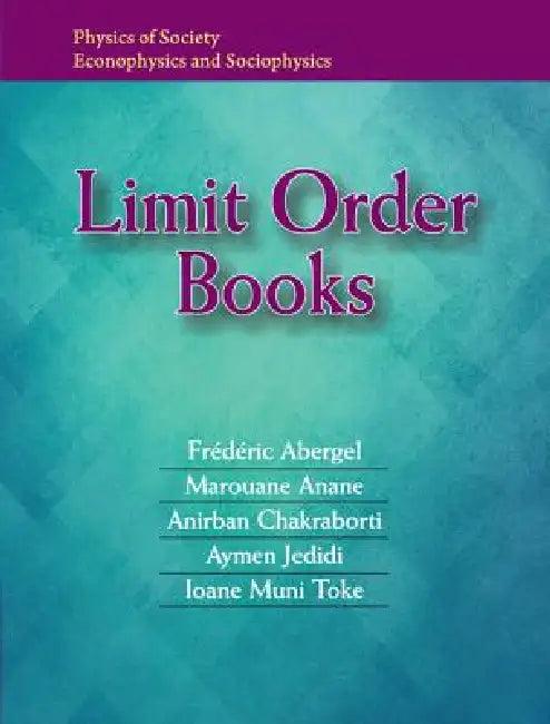 Limit Order Books (English, Frédéric Abergel | Marouane Anane | Anirban Chakraborti)