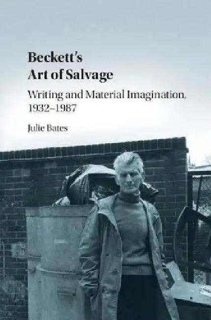 Beckett's Art of Salvage (English, Julie Bates)