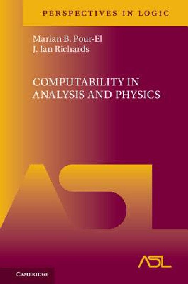 Computability in Analysis and Physics (English, Marian B. Pour-El | J. Ian Richards)