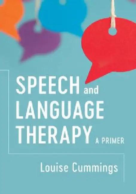 Speech and Language Therapy (English, Louise Cummings)