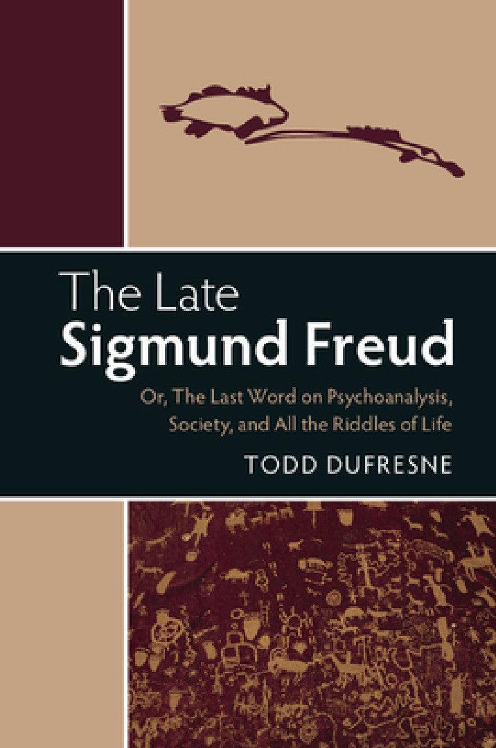 The Late Sigmund Freud (English, Todd DuFresne)
