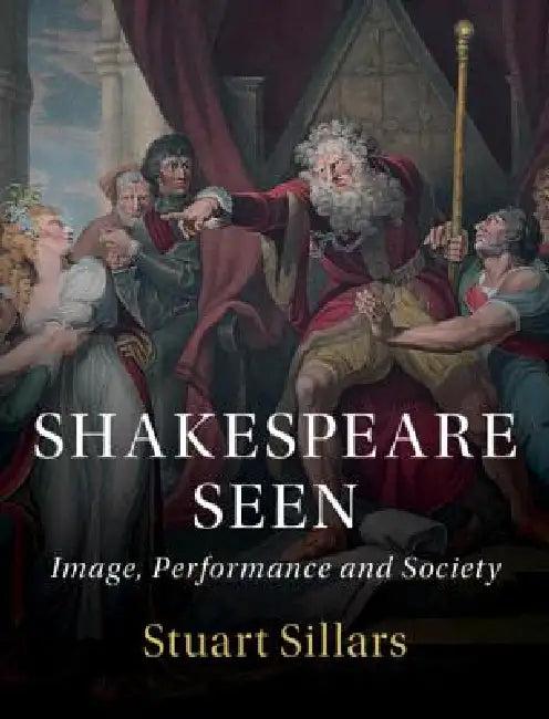 Shakespeare Seen (English, Stuart Sillars)