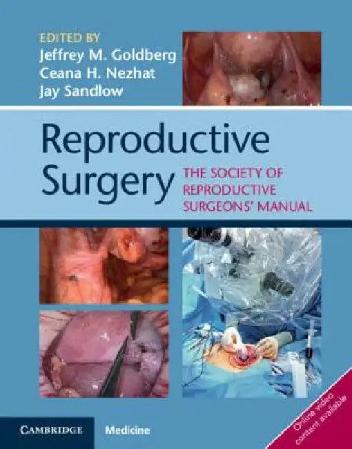 Reproductive Surgery (English, Jeffrey M. Goldberg | Ceana H. Nezhat | Jay Ira Sandlow)