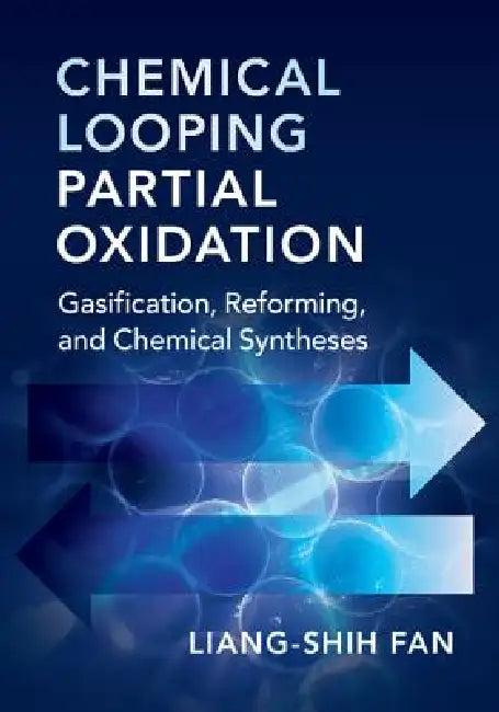 Chemical Looping Partial Oxidation (English, Liang-Shih Fan)