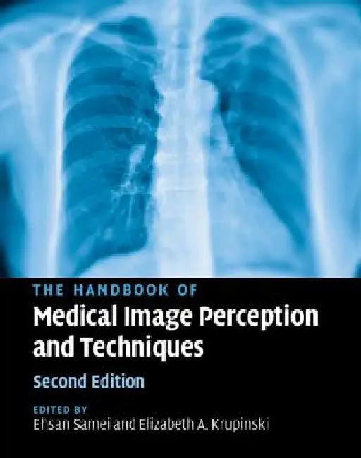 The Handbook of Medical Image Perception and Techniques (English, Ehsan Samei | Elizabeth A. Krupinski)