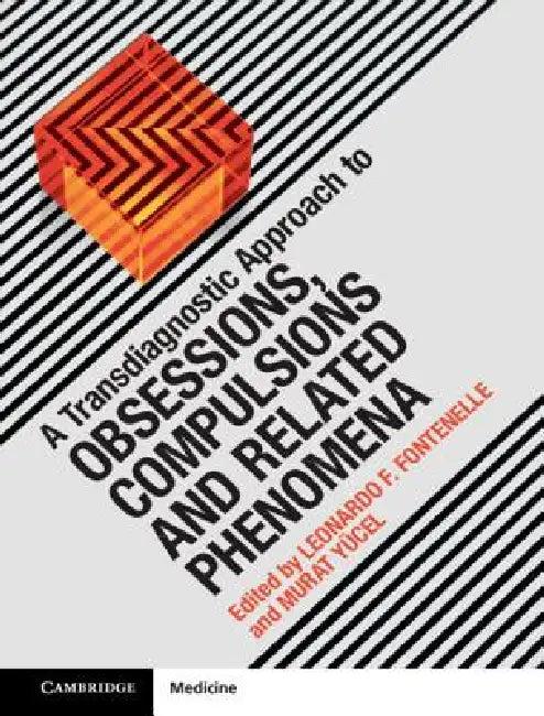 A Transdiagnostic Approach to Obsessions, Compulsions and Related Phenomena (English, Leonardo F. Fontenelle | Murat Yücel)