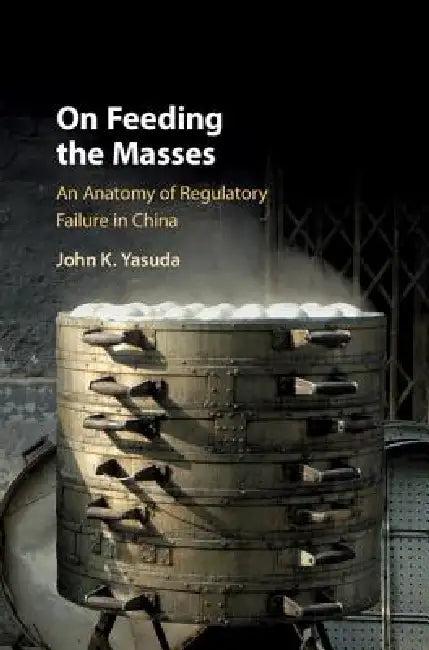 On Feeding the Masses (English, John K. Yasuda)