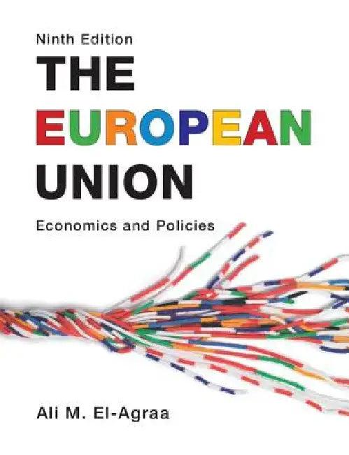 The European Union (English, Ali M. El-Agraa)