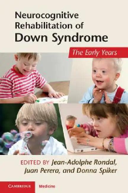 Neurocognitive Rehabilitation of Down Syndrome (English, Jean-Adolphe Rondal | Juan Perera | Donna Spiker)