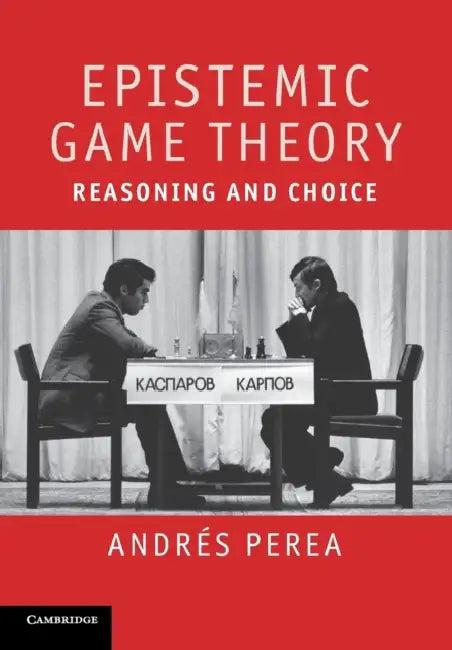 Epistemic Game Theory (English, Andrés Perea)