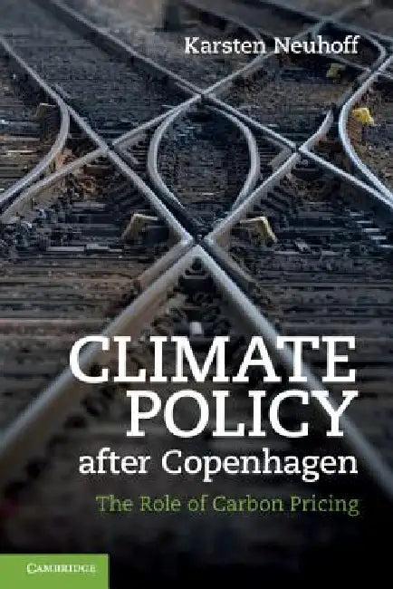 Climate Policy after Copenhagen (English, Karsten Neuhoff)