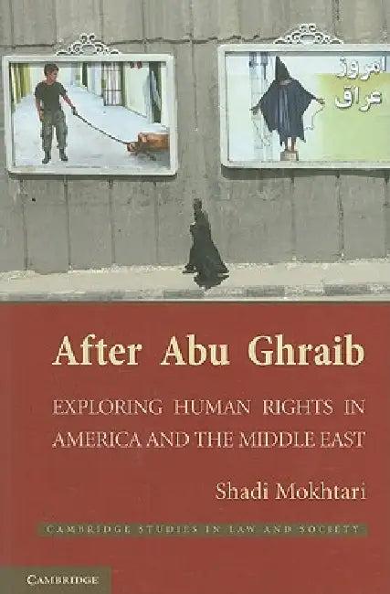 After Abu Ghraib (English, Shadi Mokhtari)