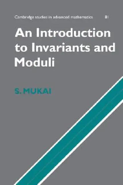 An Introduction to Invariants and Moduli (English, Shigeru Mukai | W. M. Oxbury)