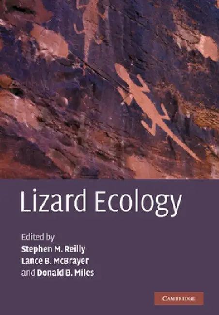 Lizard Ecology (English, Stephen M. Reilly | Lance B. McBrayer | Donald B. Miles)