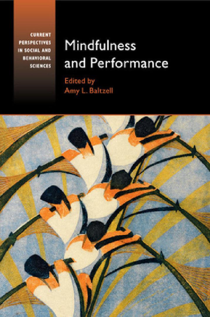 Mindfulness and Performance (English, Amy L. Baltzell)