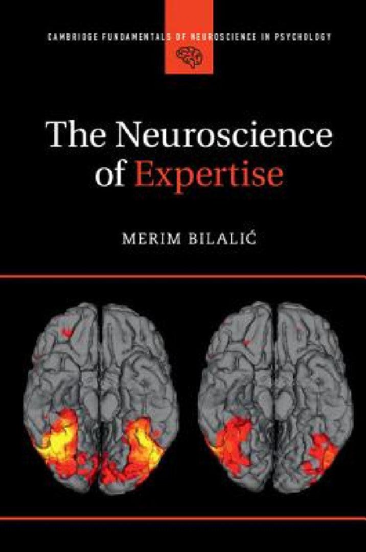 The Neuroscience of Expertise (English, Merim Bilalic)