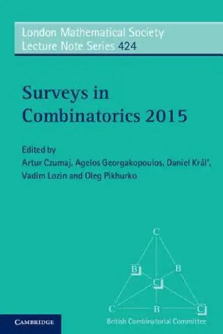 Surveys in Combinatorics 2015 (English, Artur Czumaj | Agelos Georgakopoulos | Daniel Král)