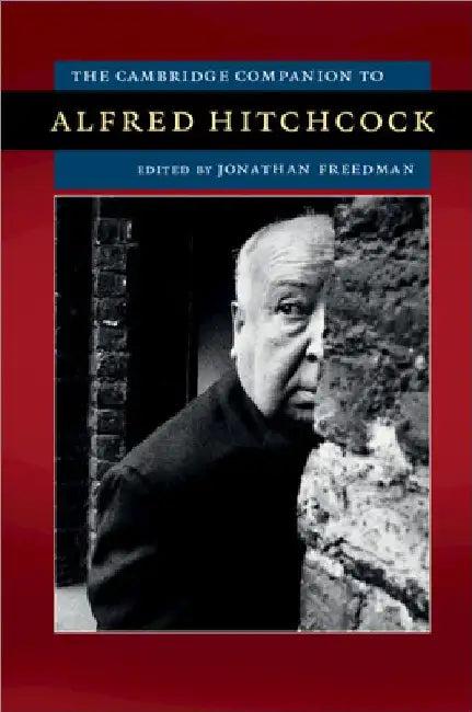 The Cambridge Companion to Alfred Hitchcock (English, Jonathan Freedman)