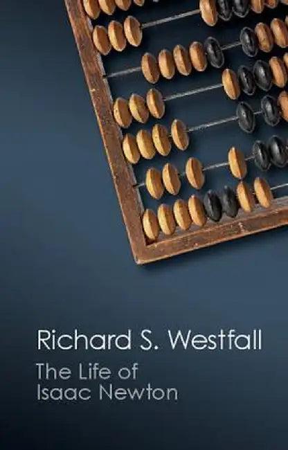 The Life of Isaac Newton (English, Richard S. Westfall)