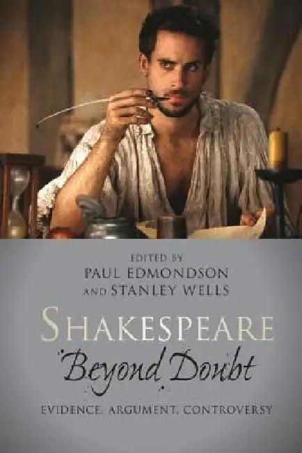 Shakespeare Beyond Doubt (English, Paul Edmondson | Stanley Wells)