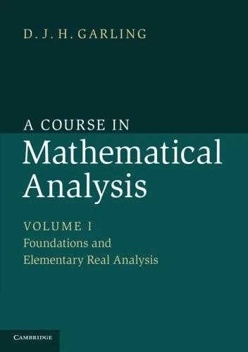 A Course in Mathematical Analysis (English, D. J. H. Garling)