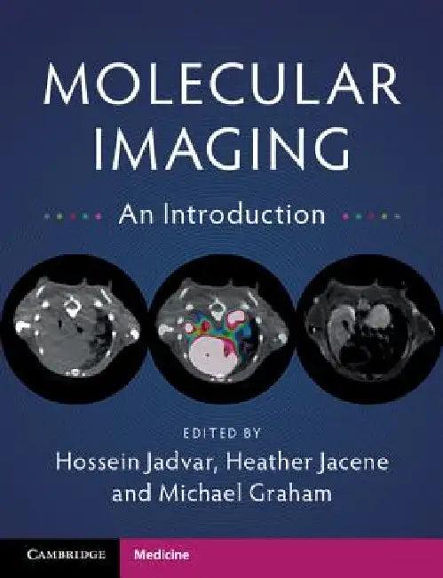 Molecular Imaging (English, Hossein Jadvar | Heather Jacene | Michael Graham)