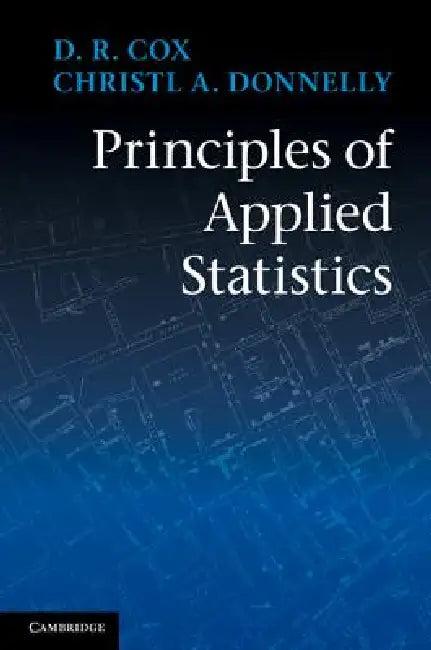 Principles of Applied Statistics (English, D. R. Cox | Christl A. Donnelly)