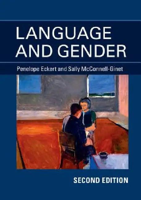 Language and Gender (English, Penelope Eckert | Sally McConnell-Ginet)