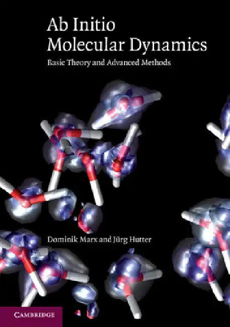 Ab Initio Molecular Dynamics (English, Dominik Marx | Jürg Hutter)