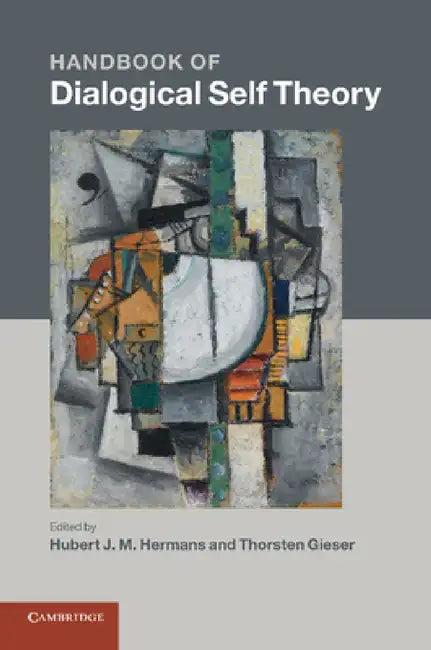Handbook of Dialogical Self Theory (English, Hubert J. M. Hermans | Thorsten Gieser)