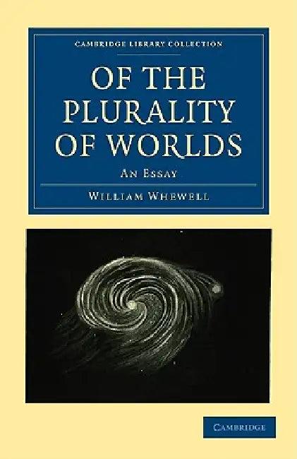 Of the Plurality of Worlds (English, William Whewellw)
