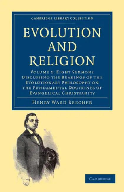 Evolution and Religion (English, Henry Ward Beecher)