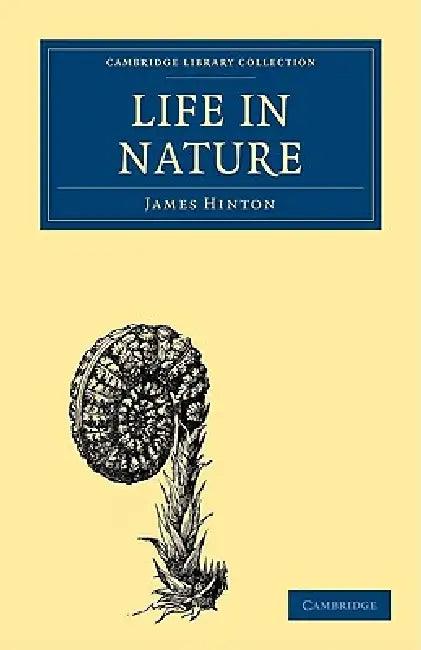 Life in Nature (English, James Hinton)